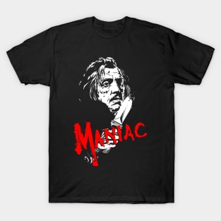 Maniac T-Shirt